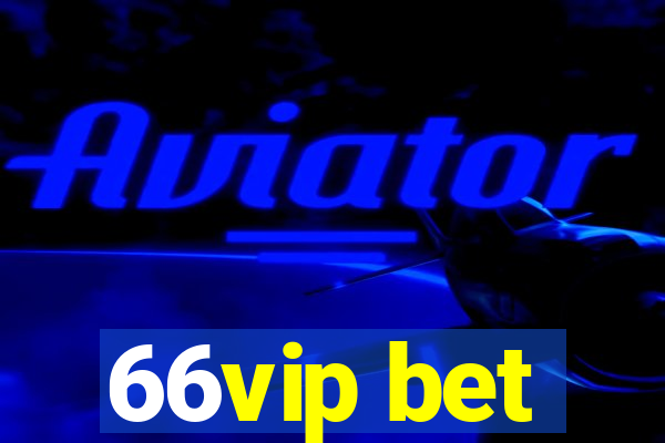 66vip bet